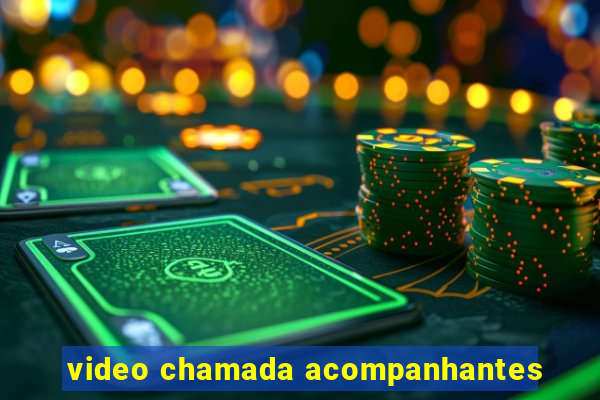 video chamada acompanhantes